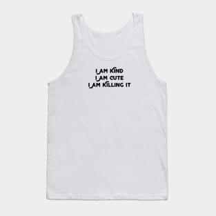 I Am Kind Tank Top